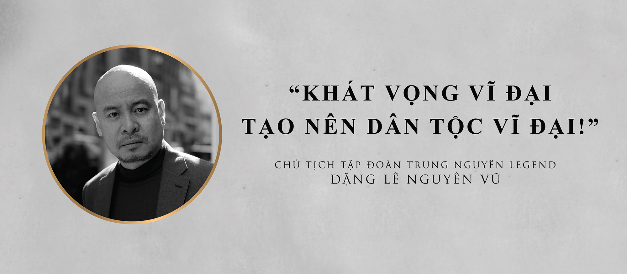 Portrait of founder Dang Le Nguyen Vu in gold frame with the message: Great aspiration creates a great nation